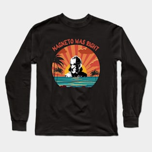 Sunset with magneto was right Long Sleeve T-Shirt